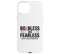 Boobless and Fearless Funny Breast Cancer Awareness Quote Carcasa para iPhone 15 Plus
