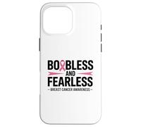 Boobless and Fearless Funny Breast Cancer Awareness Quote Carcasa para iPhone 16 Pro Max