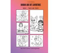 Booboo ans Zoe's Adventures, My First Comic Coloring Book: Book 1 : Tricks and Treats, Funny Dog and Girl stories to read and color, 20 short comics ... Great Gift for Boys and Girls aged 5 to 10