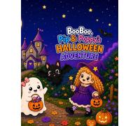 BooBoo, Pip & Poopy's Halloween Adventure: A cute Halloween Coloring Book for Kids