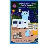 Boogalou The Monster: Chaos With A Bedtime Routine