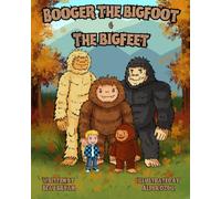 Booger the Bigfoot & The Bigfeet