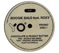 Boogie Balo Ft Roxy - Chocolate & Peanut Butter [Vinilo]