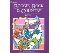 Boogie, Rock and Country Level 1 (Bastien Piano Basics)