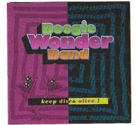Boogie Wonder Band - Keep disco alive! (cd 15 titres)
