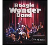 Boogie Wonder Band - Kiss My Disco (Live)