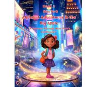 Book 1 New York Alphabet Adventures in the Big Apple: "A Journey Through New York's Landmarks" (Alphabet & Geography Adventures)