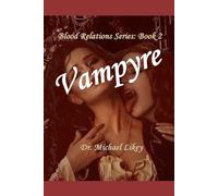 Book 2 Blood Relations Series: Vampyre