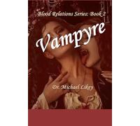 Book 2 Blood Relations Series: Vampyre