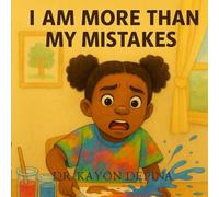 Book 2: I Am More Than My Mistakes (The Heart of a Scholar)