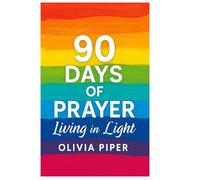 Book 3: 90 Days of Prayers: Living in His Light