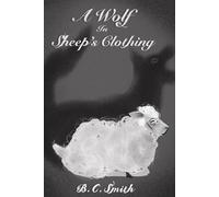 Book 3: A Wolf in Sheep’s Clothing