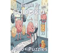 Book 3 SUDOKU 1000+ Puzzles: Challenge your brain again, sharpen your focus with over 1000 Sudoku puzzles to provide hours of mental entertainment (Terry's Brain Teasers)