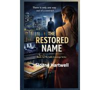 BOOK 3 - THE RESTORED NAME (The Sable Concierge Series)