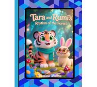 Book 4: Patterns in the Forest: Tara & Rumi’s Rhythm Adventure: Recognizing and Repeating Simple Sequences (Series 4: Numeracy (Mathematics))