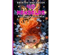 Book 40 Mandalas Breathe and Color: 40 Mandalas of Light
