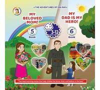 Book 5: My Beloved Mom! Book 6: My Dad Is My Hero! (The Adventures of Mia!)