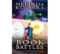 Book Battles: 2 (Tales of the Curse Breaker in NY)