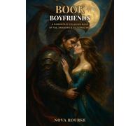Book Boyfriends: A Romantasy Coloring Book of Fae, Dragons & Fictional Men - Swoony Fantasy Book Boyfriends & Couples to Color (Nova Rourke After Dark)