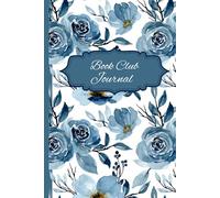Book Club Journal: rack Your Book Club Reads, Reviews, Meetings & More | Includes 2025-2026 Calendar + 120 Pages of Guided Prompts & Lined Notes