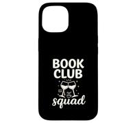 Book Club Squad Funny Reading Wine Graphic Carcasa para iPhone 15