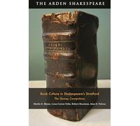 Book Culture in Shakespeare’s Stratford: The Quiney Connections (Arden Studies in Early Modern Material Culture)