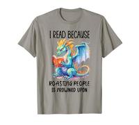 Book Dragon I Read Because Roasting People is Frowned Upon Camiseta