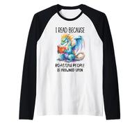 Book Dragon I Read Because Roasting People is Frowned Upon Camiseta Manga Raglan
