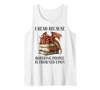 Book Dragon I Read Because Roasting People is Frowned Upon Camiseta sin Mangas