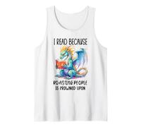 Book Dragon I Read Because Roasting People is Frowned Upon Camiseta sin Mangas