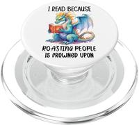 Book Dragon I Read Because Roasting People is Frowned Upon PopSockets PopGrip para MagSafe
