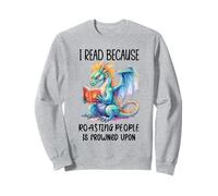 Book Dragon I Read Because Roasting People is Frowned Upon Sudadera