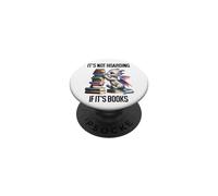 Book Dragon It's Not Hoarding if It's Books Sign Bookish PopSockets PopGrip Adhesivo