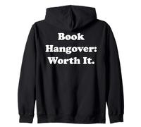 Book Hangover Worth It Bibliophile Quote Sudadera con Capucha