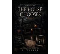 Book I: The House That Knew Her Name: The Eaves: 1 (The House Chooses)