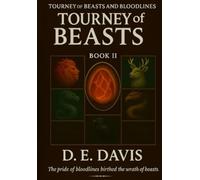 Book II: Tourney of Beasts: The Tourney of Beasts and Bloodlines: 2