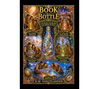 BOOK IN A BOTTLE 10 Dreams Beyond the Stars: Five Magical Adventures from Around the World
