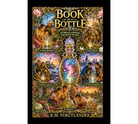 BOOK IN A BOTTLE 5 Storms, Rivers & Secret Places: Five Magical Adventures from Around the World