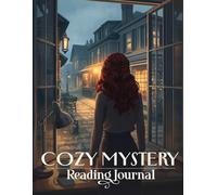 Book Journal for Cozy Mystery Lovers: Reading Tracker with Monthly Pages, Bingo Challenges and Story Reflections