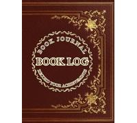 Book Log Journal: Reading Tracker and Review Notebook | Book Lover’s Diary to Record Titles, Authors, Ratings, and Reflections (Large 8.5” x 11”)