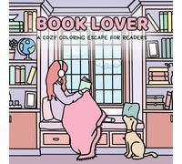 Book Lover: A Relaxing Coloring Book with 30 Bold & Easy Bookish Designs for Teens and Adults