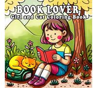 Book Lover Coloring Book: Cozy Bookish Coloring Book with Girls and Cats for Relaxation