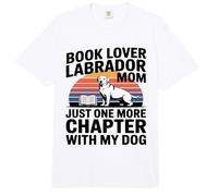 Book Lover LabradorMom Solo Un Capítulo Más con Mi Perro Comfort Colors Adult Heavyweight T-Shirt