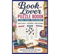 Book Lover Puzzle Book: 90 Word Search, Crossword & Word Scramble Puzzles, Contemporary Fiction, Westerns, Crime Fiction & More