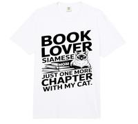 Book Lover Siamese Mom Solo Un Capítulo Más con Mi Gato Comfort Colors Adult Heavyweight T-Shirt