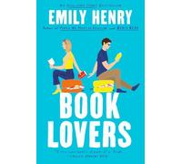 Book Lovers – Comedia romántica superventas de The Sunday Times: de rivales a amantes – Inglés