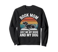 Book Mom Dog Lover Solo yo, mi Libro y mi Perro Sudadera