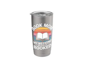 Book Mom: Mi fin de semana está lleno, lector, humor Vaso térmico de acero inoxidable de doble pared