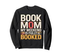 Book Mom: Mi Fin de Semana está Lleno Leyendo Sudadera