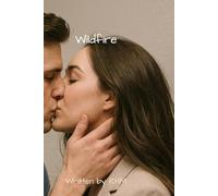 Book Nine: Wildfire: A Emmerson Bennett Love Story (The Fire and Flames Legacy)